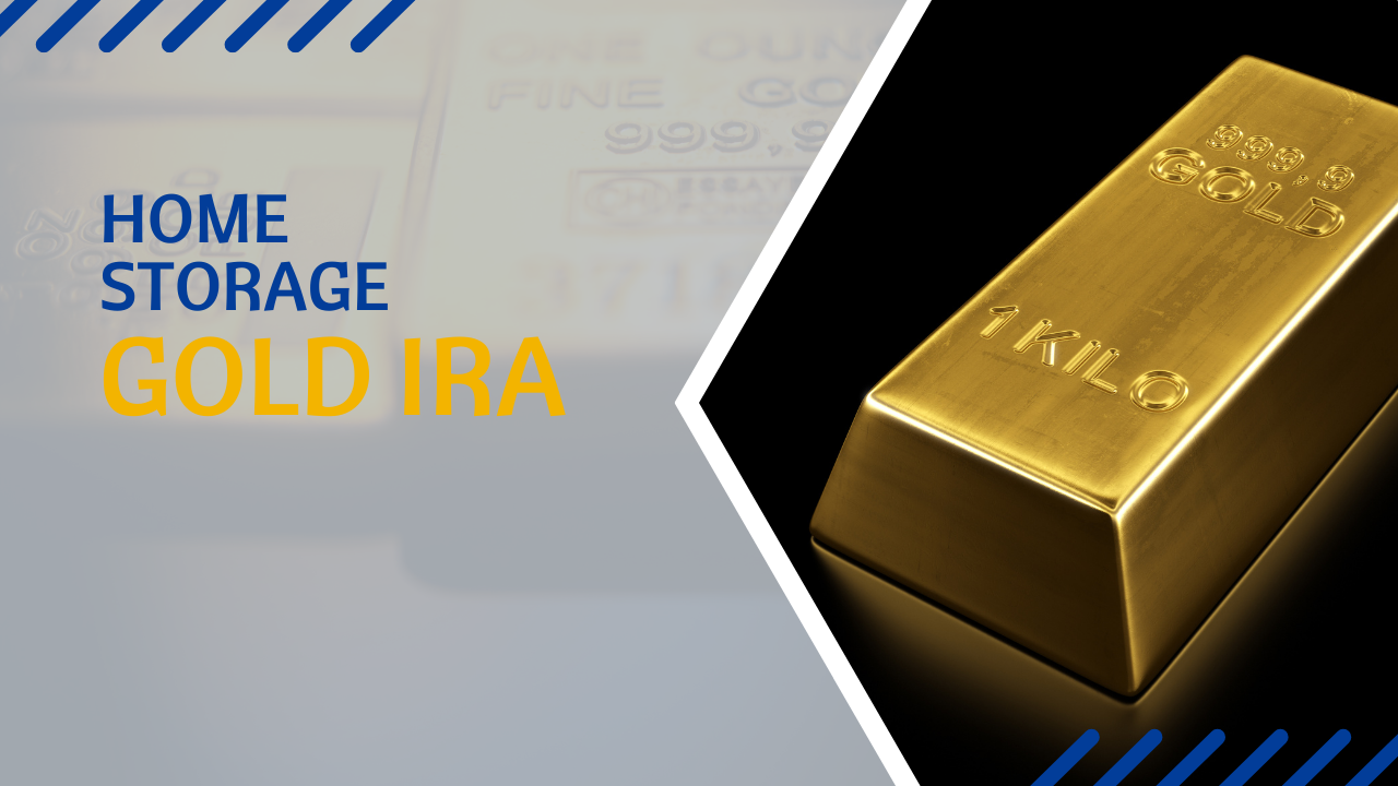 Home Storage Gold IRA