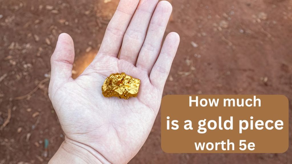 How much is a gold piece worth 5e