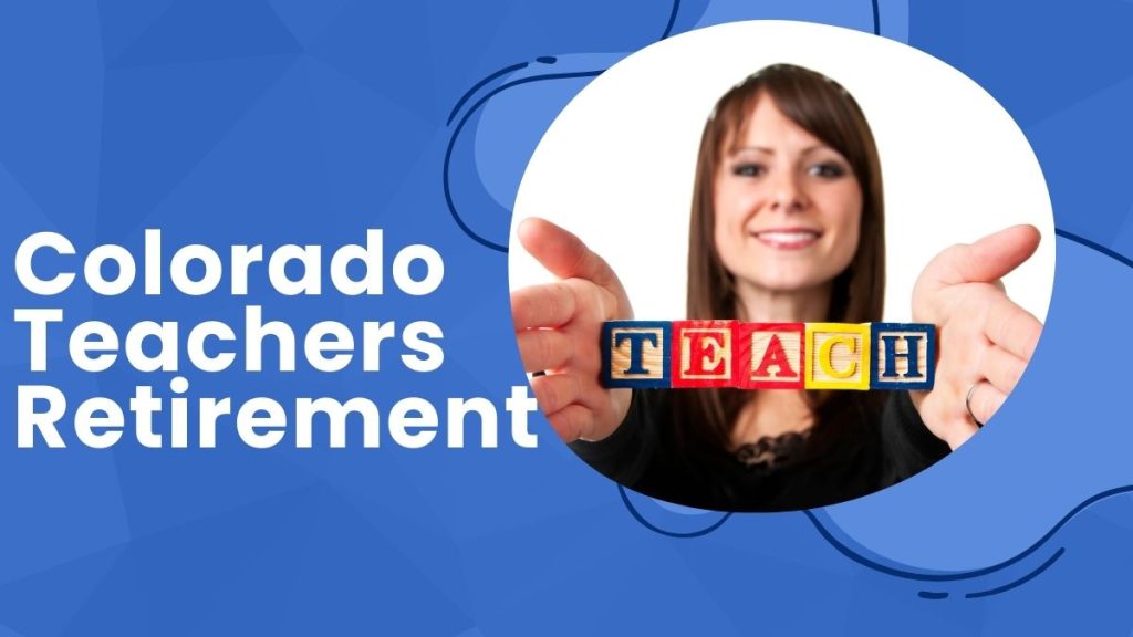 Colorado Teachers Retirement