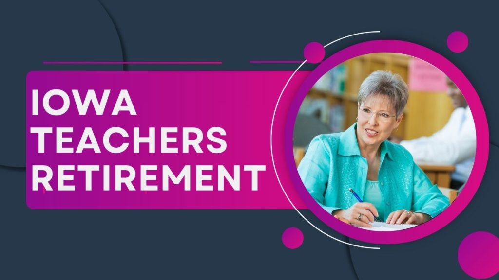 Iowa Teachers Retirement