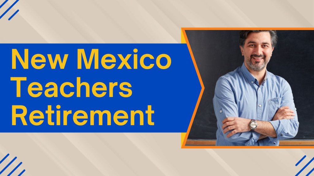 New Mexico Teachers Retirement