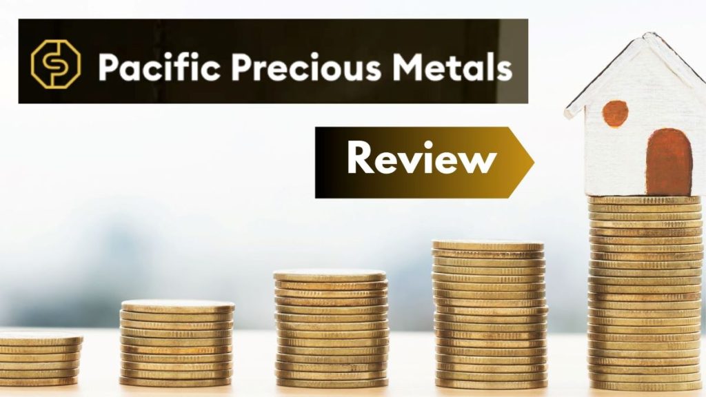 Pacific Precious Metals Review